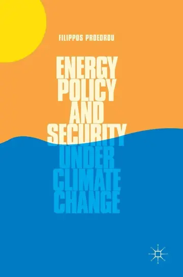 Cover of Energy Policy and Security under Climate Change