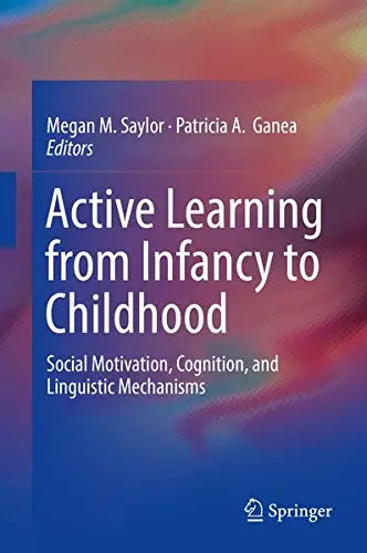 Cover of Active Learning from Infancy to Childhood