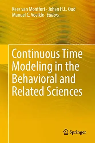 Cover of Continuous Time Modeling in the Behavioral and Related Sciences