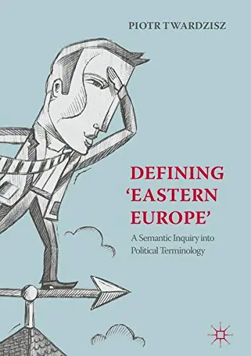 Cover of Defining ‘Eastern Europe’