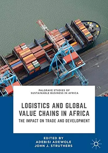 Cover of Logistics and Global Value Chains in Africa