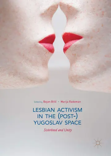 Cover of Lesbian Activism in the (Post-)Yugoslav Space