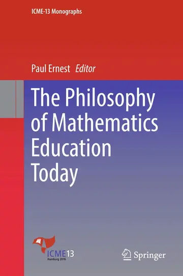Cover of The Philosophy of Mathematics Education Today