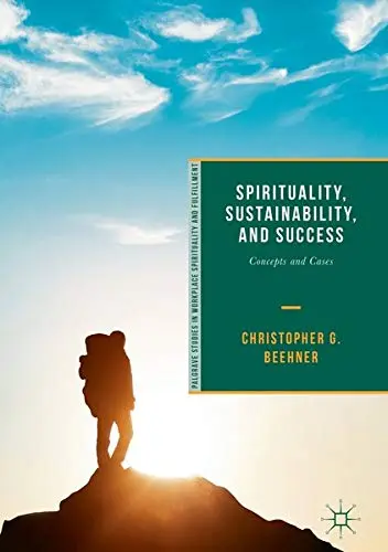 Cover of Spirituality, Sustainability, and Success