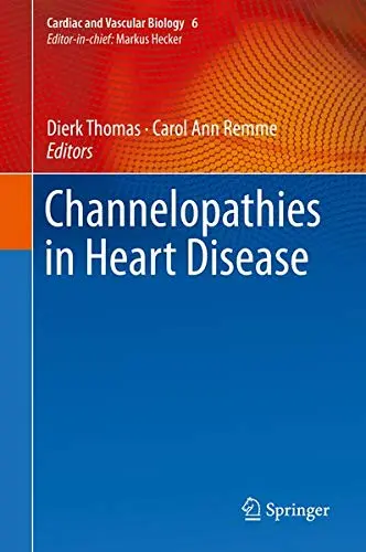 Cover of Channelopathies in Heart Disease