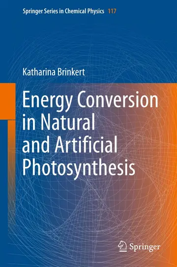 Cover of Energy Conversion in Natural and Artificial Photosynthesis