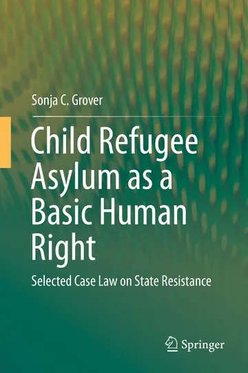 Cover of Child Refugee Asylum as a Basic Human Right