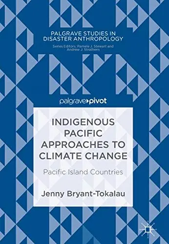 Cover of Indigenous Pacific Approaches to Climate Change