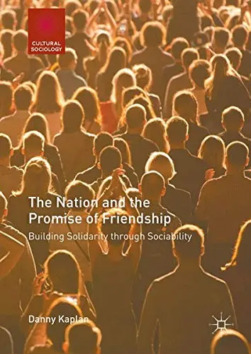Cover of The Nation and the Promise of Friendship