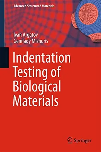 Cover of Indentation Testing of Biological Materials