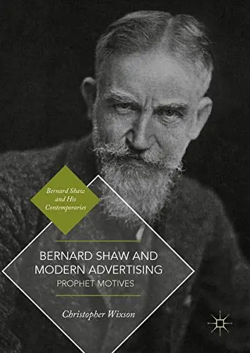 Cover of Bernard Shaw and Modern Advertising