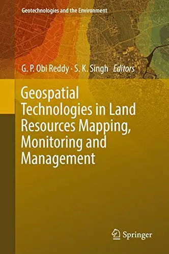 Cover of Geospatial Technologies in Land Resources Mapping, Monitoring and Management
