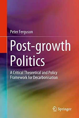 Cover of Post-growth Politics