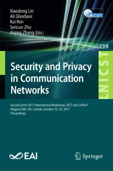 Cover of Security and Privacy in Communication Networks