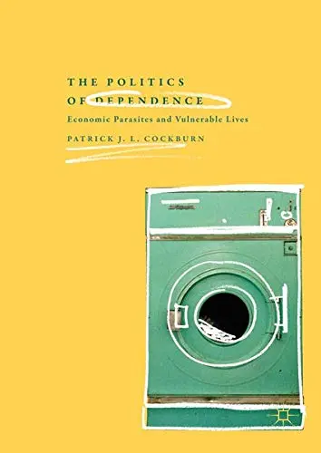 Cover of The Politics of Dependence