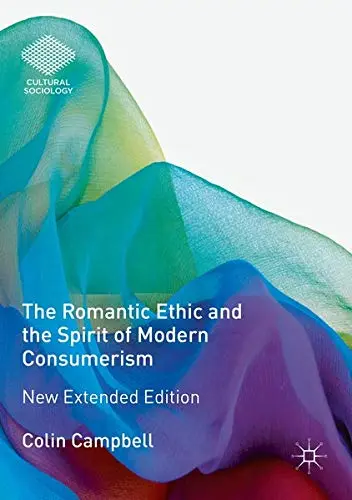 Cover of The Romantic Ethic and the Spirit of Modern Consumerism