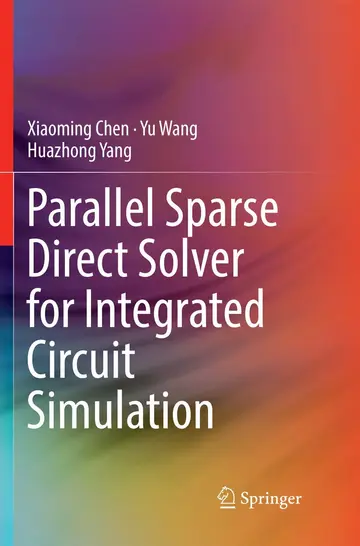 Cover of Parallel Sparse Direct Solver for Integrated Circuit Simulation