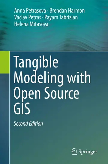 Cover of Tangible Modeling with Open Source GIS