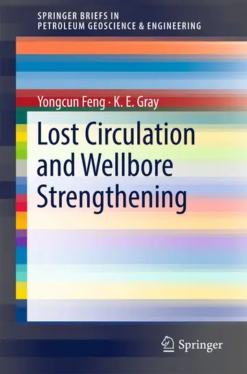 Cover of Lost Circulation and Wellbore Strengthening