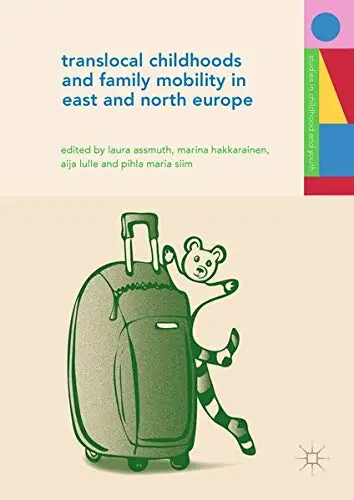 Cover of Translocal Childhoods and Family Mobility in East and North Europe