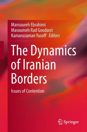 Cover of The Dynamics of Iranian Borders