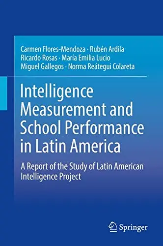 Cover of Intelligence Measurement and School Performance in Latin America