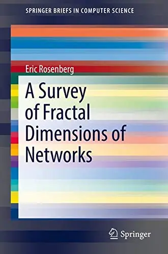 Cover of A Survey of Fractal Dimensions of Networks