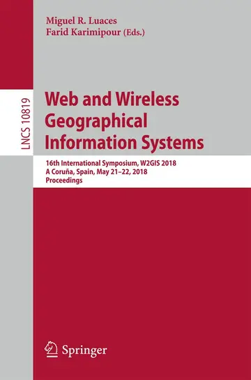 Cover of Web and Wireless Geographical Information Systems