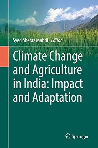 Cover of Climate Change and Agriculture in India