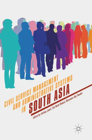 Cover of Civil Service Management and Administrative Systems in South Asia