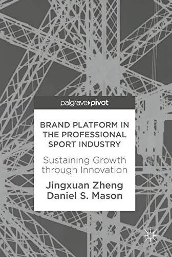 Cover of Brand Platform in the Professional Sport Industry