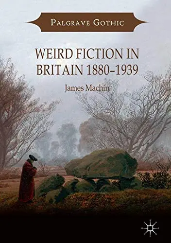 Cover of Weird Fiction in Britain 1880–1939