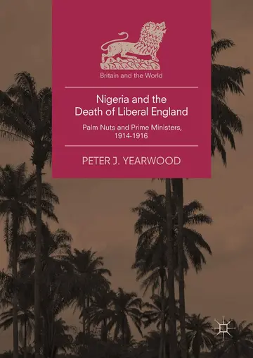 Cover of Nigeria and the Death of Liberal England