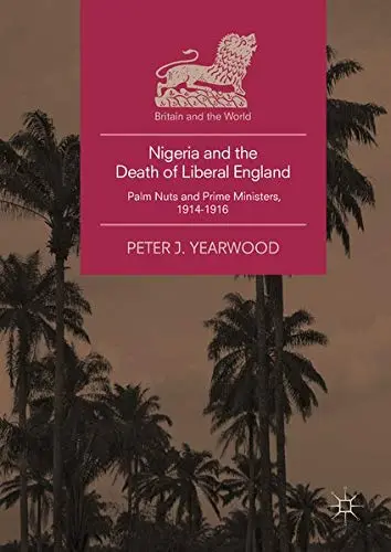 Cover of Nigeria and the Death of Liberal England