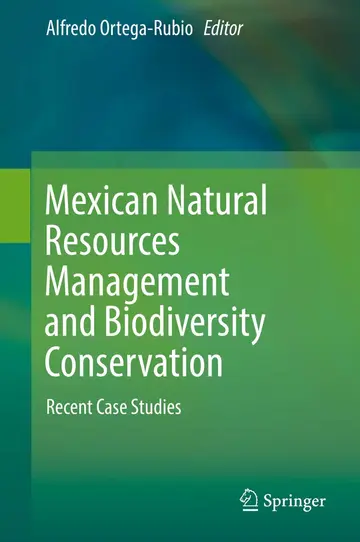 Cover of Mexican Natural Resources Management and Biodiversity Conservation