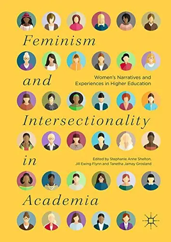 Cover of Feminism and Intersectionality in Academia