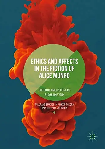 Cover of Ethics and Affects in the Fiction of Alice Munro