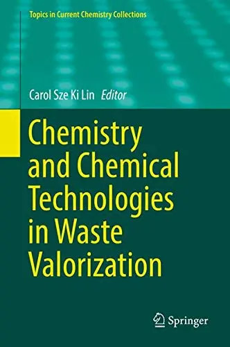 Cover of Chemistry and Chemical Technologies in Waste Valorization