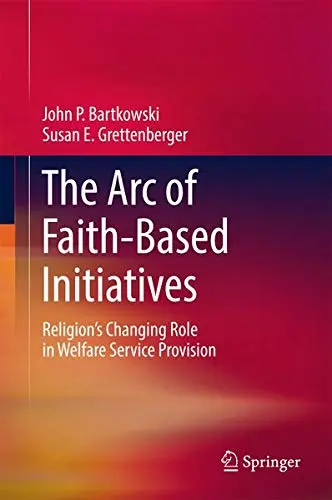 Cover of The Arc of Faith-Based Initiatives