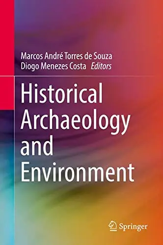 Cover of Historical Archaeology and Environment