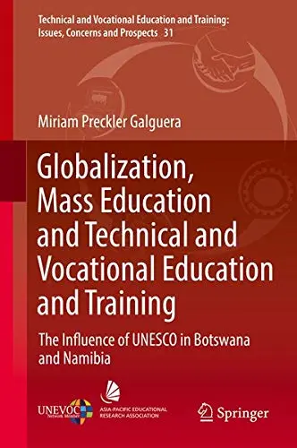 Cover of Globalization, Mass Education and Technical and Vocational Education and Training