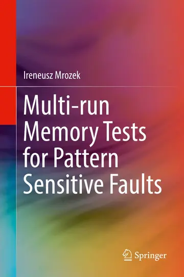 Cover of Multi-run Memory Tests for Pattern Sensitive Faults