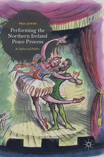 Cover of Performing the Northern Ireland Peace Process