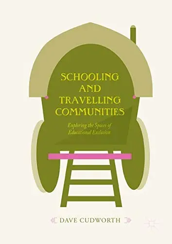 Cover of Schooling and Travelling Communities