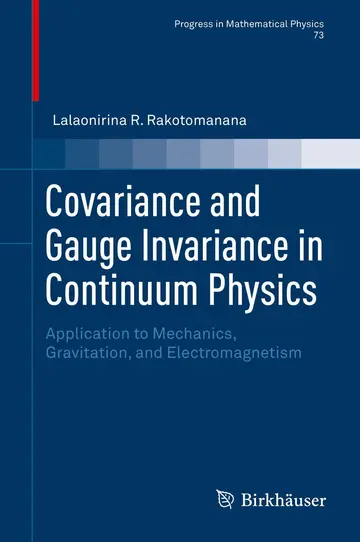 Cover of Covariance and Gauge Invariance in Continuum Physics