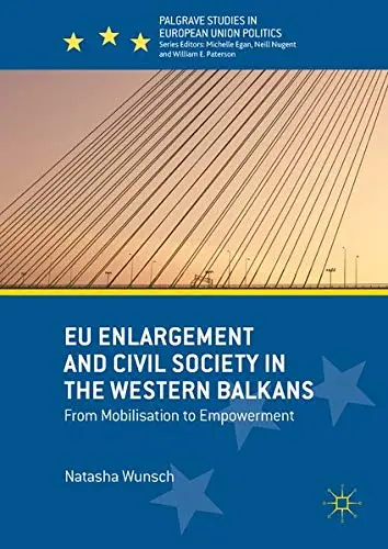 Cover of EU Enlargement and Civil Society in the Western Balkans