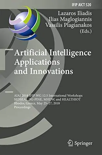 Cover of Artificial Intelligence Applications and Innovations