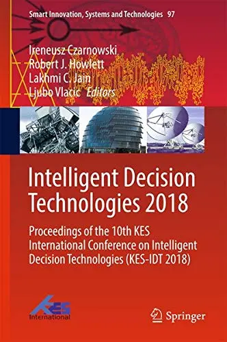 Cover of Intelligent Decision Technologies 2018