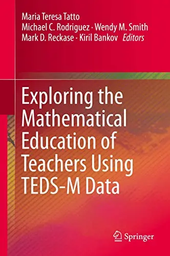 Cover of Exploring the Mathematical Education of Teachers Using TEDS-M Data