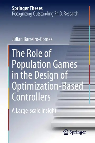 Cover of The Role of Population Games in the Design of Optimization-Based Controllers
